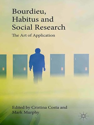 cover image of Bourdieu, Habitus and Social Research